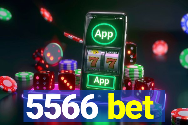 5566 bet